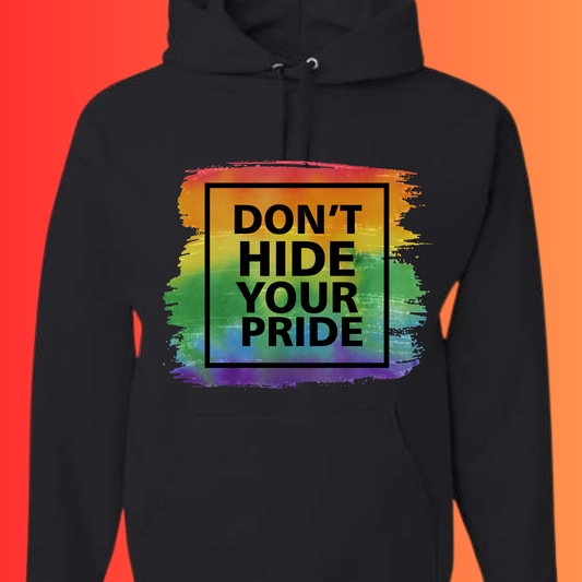 DON'T hide your PRIDE